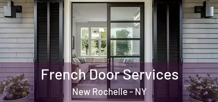 French Door Services New Rochelle - NY