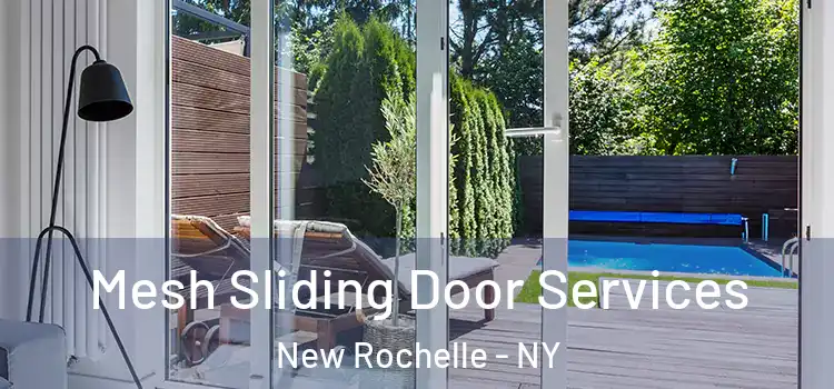 Mesh Sliding Door Services New Rochelle - NY