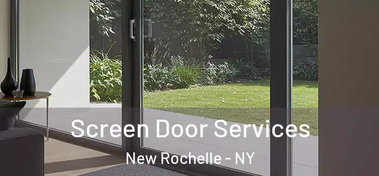 Screen Door Services New Rochelle - NY